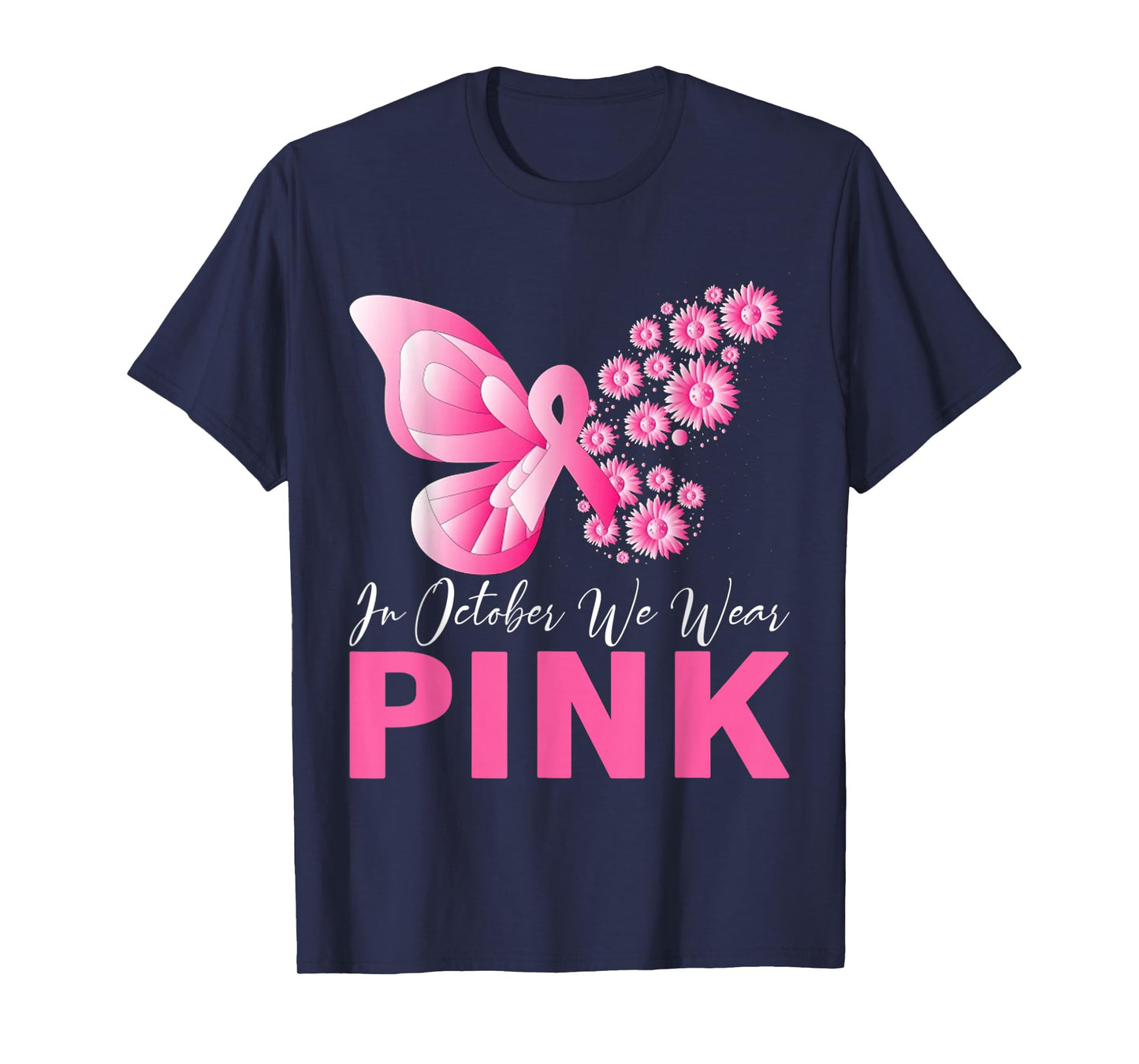In October We Wear Pink Butterfly Breast Cancer Awareness T-Shirt