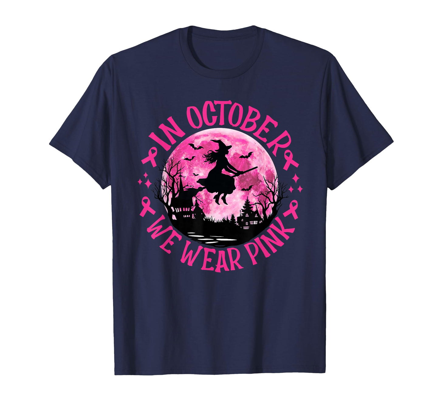 In October We Wear Pink Witch Breast Cancer Awareness Women T-Shirt