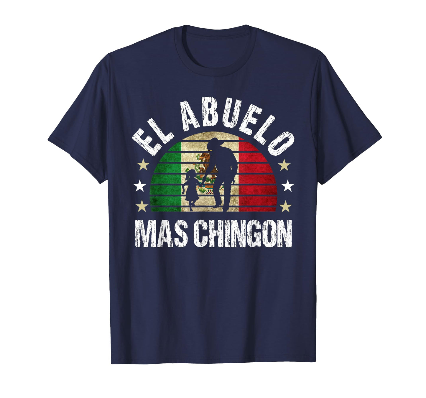 El Abuelo Mas Chingon Mexican Girl Grandpa Cinco De Mayo T-Shirt