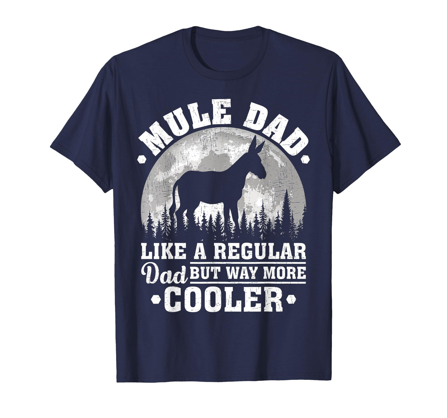 Mule Dad Like A Regular Dad Funny Mule Father's Day T-Shirt