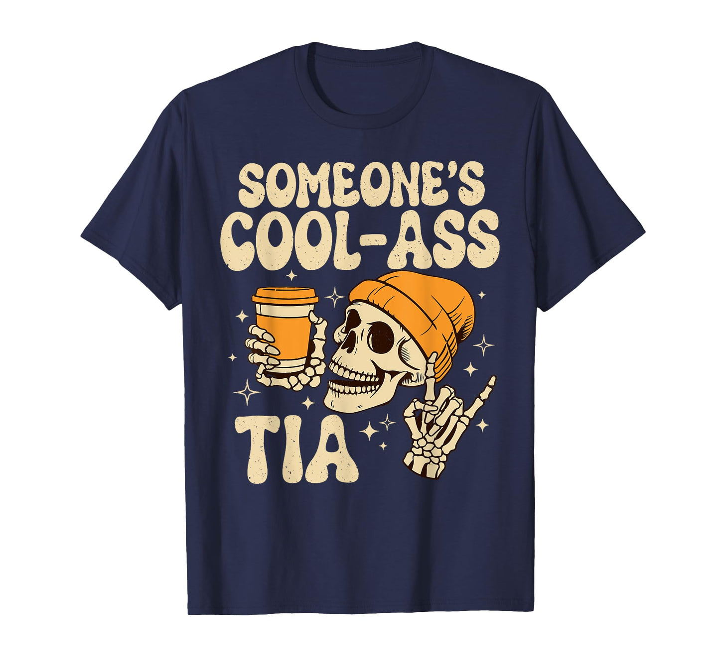 Skull Skeleton Someone's Cool Ass Tia Cool Auntie Club T-Shirt