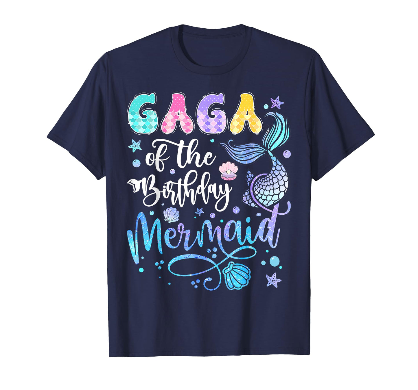 Gaga Of The Birthday Mermaid Bday Girl Party T-Shirt