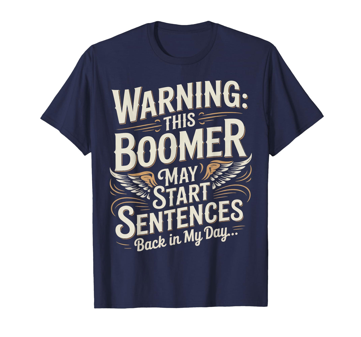 Back In day Baby Boomer Humor Boomer Funny Boomer T-Shirt