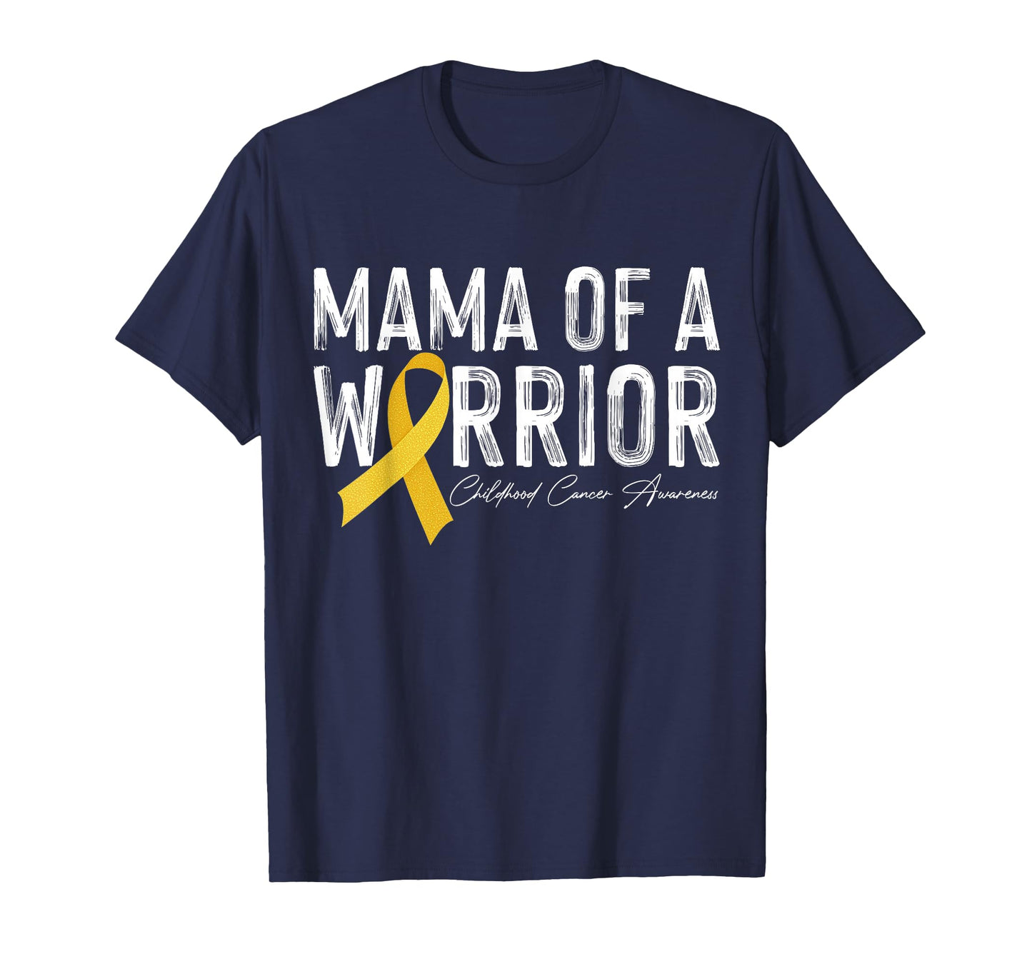 Mama of A Warrior Childhood Cancer Awareness Wear Gol-d T-Shirt
