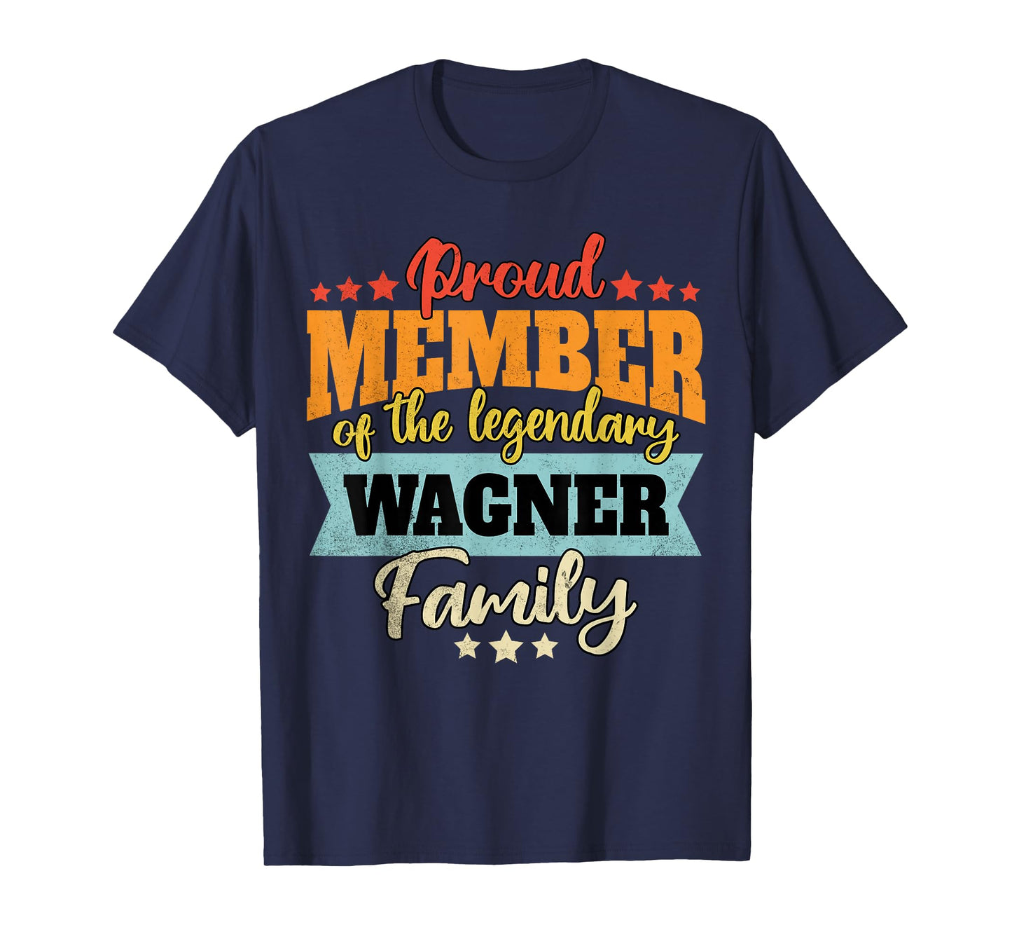 Wagner surname Wagner T-Shirt