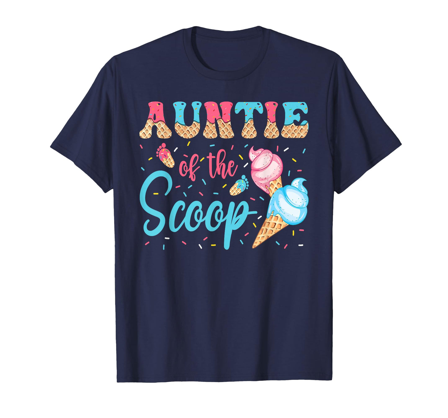 Auntie Of The Scoop Ice Cream Gender Reveal Baby Shower T-Shirt