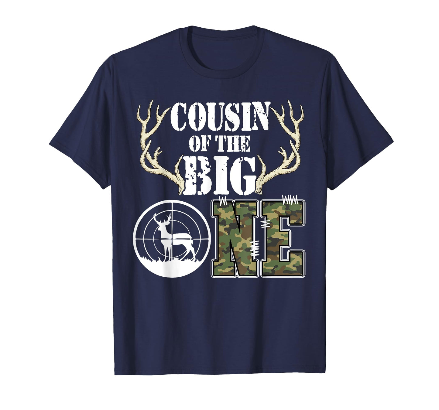 Cousin of The Big One Birthday Boy Deer Hunter Camouflage T-Shirt