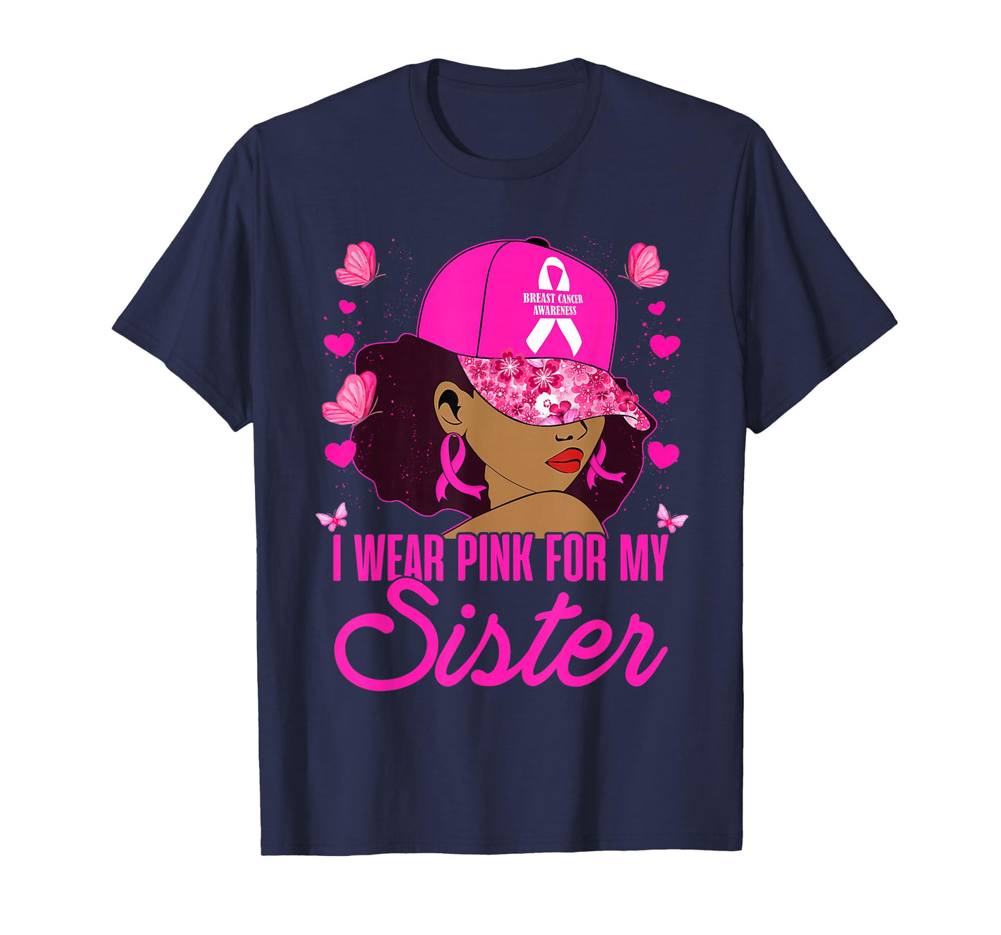 Wear Pink for My Sister Breast Cancer Awareness Black Women T-Shirt