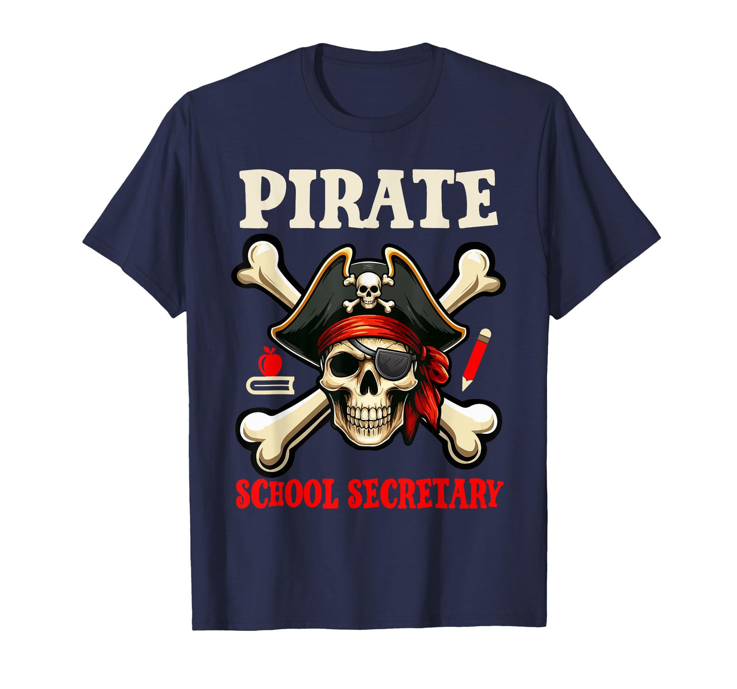 Pirate School Secretary Costume Skull Horror Pirate Lover T-Shirt