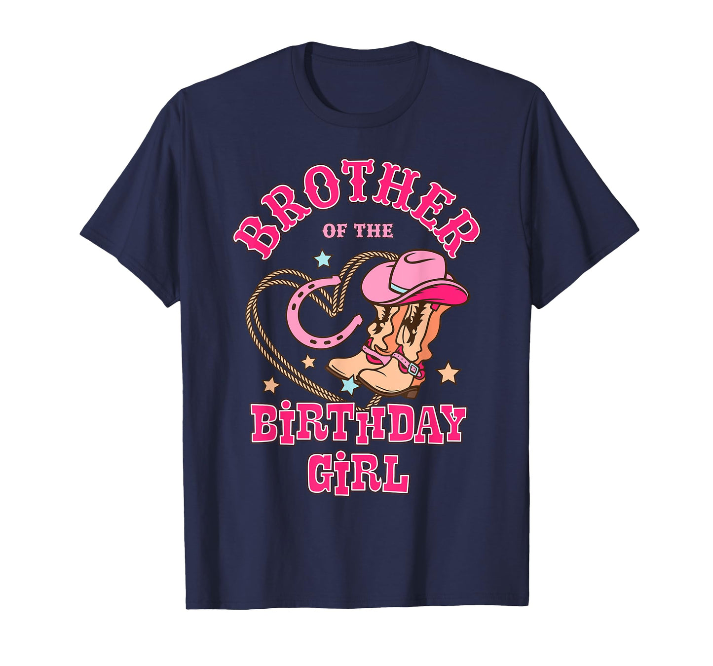 Brother Of the Birthday Girl Pink CowGirl Western Rodeo T-Shirt
