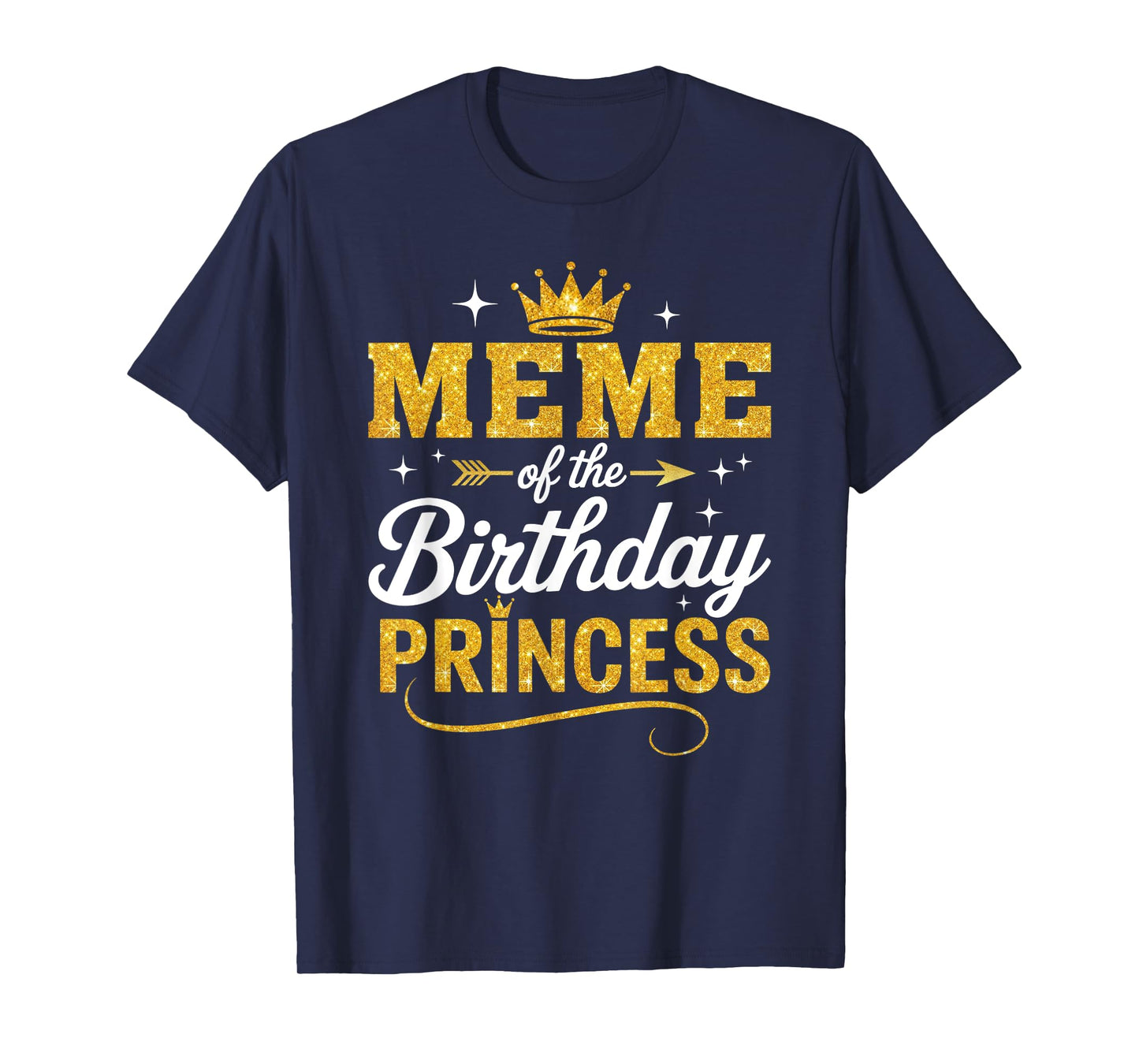 Meme Of The Birthday Princess Birthday Girl Kid Family T-Shirt