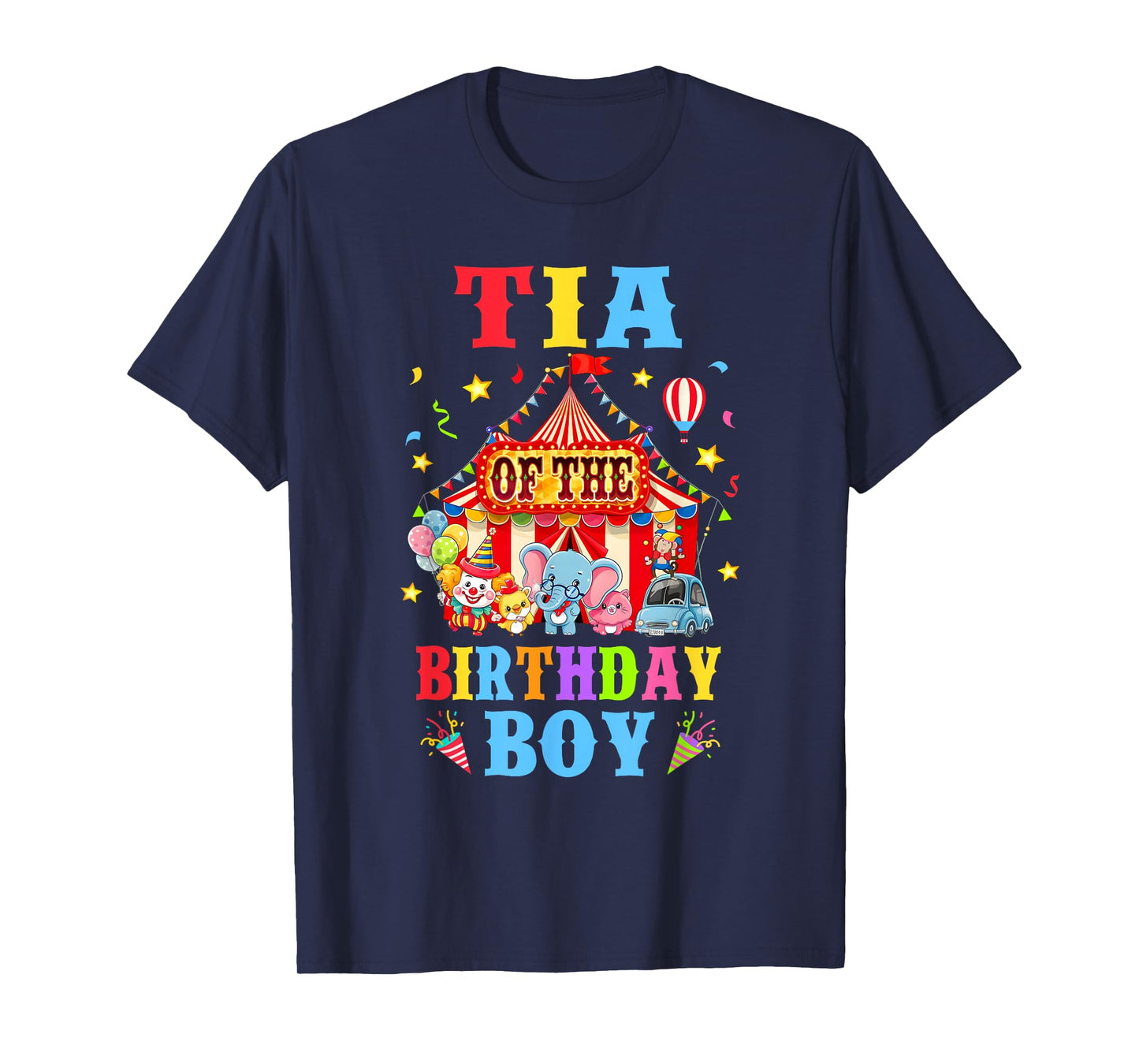 Tia Of The Birthday For Boy Circus Carnival Theme Party T-Shirt