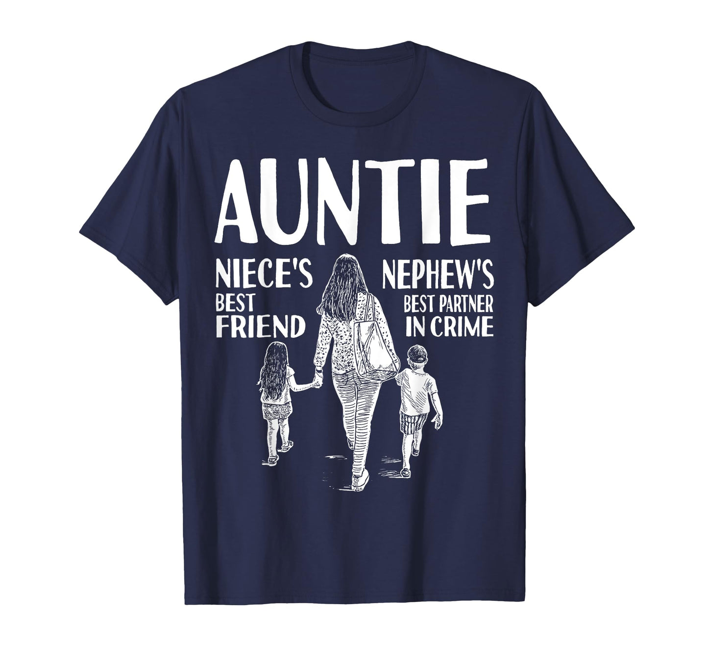 Auntie Niece's Best Friend Nephew's Best Partner In Crime T-Shirt