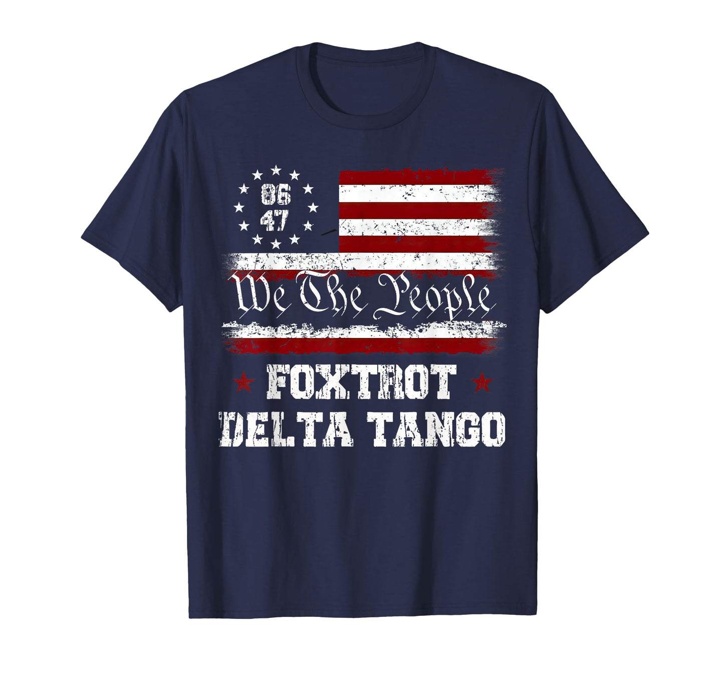 8647 Anti Trump Foxtrots Deltas Tangos Impeach 47 86 47 Flag T-Shirt