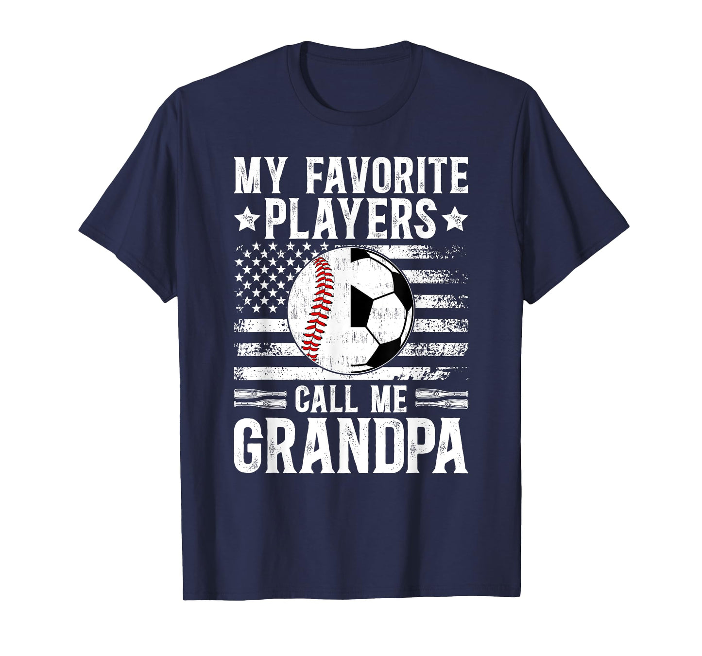 My Favorite Players Call Me Grandpa Soccer Baseball Grandpa T-Shirt