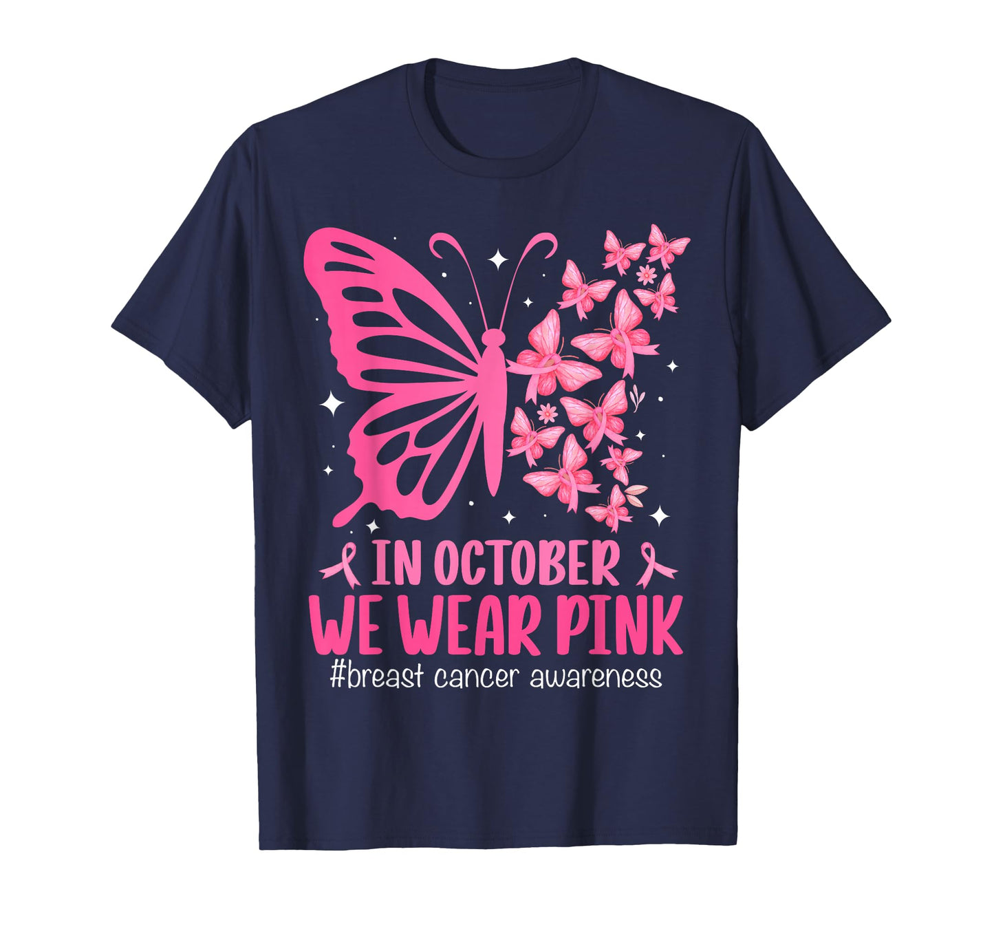 in October We Wear Pink Breast Cancer Awareness Butterfly T-Shirt