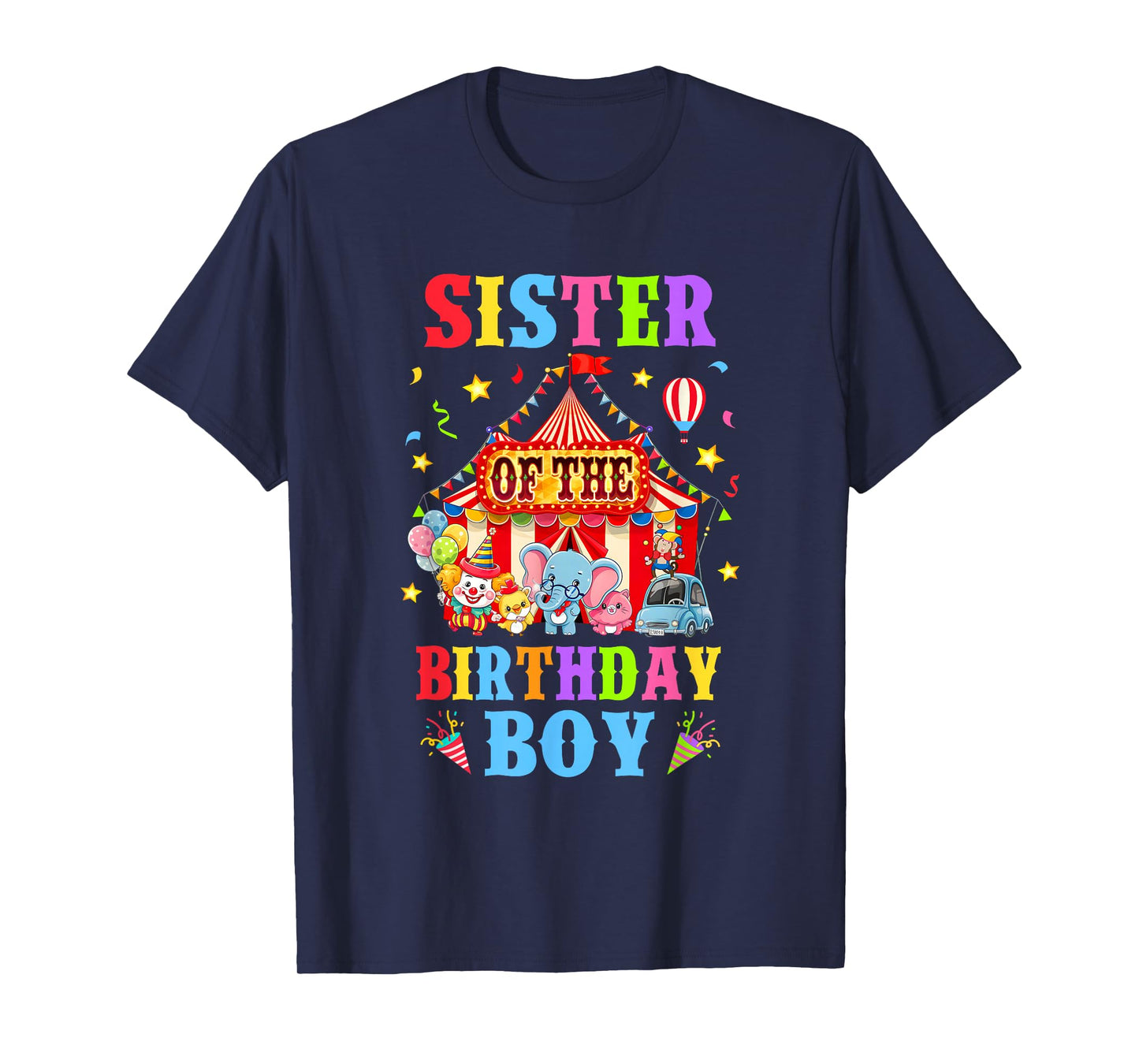 Sister Of The Birthday For Boy Circus Carnival Theme Party T-Shirt
