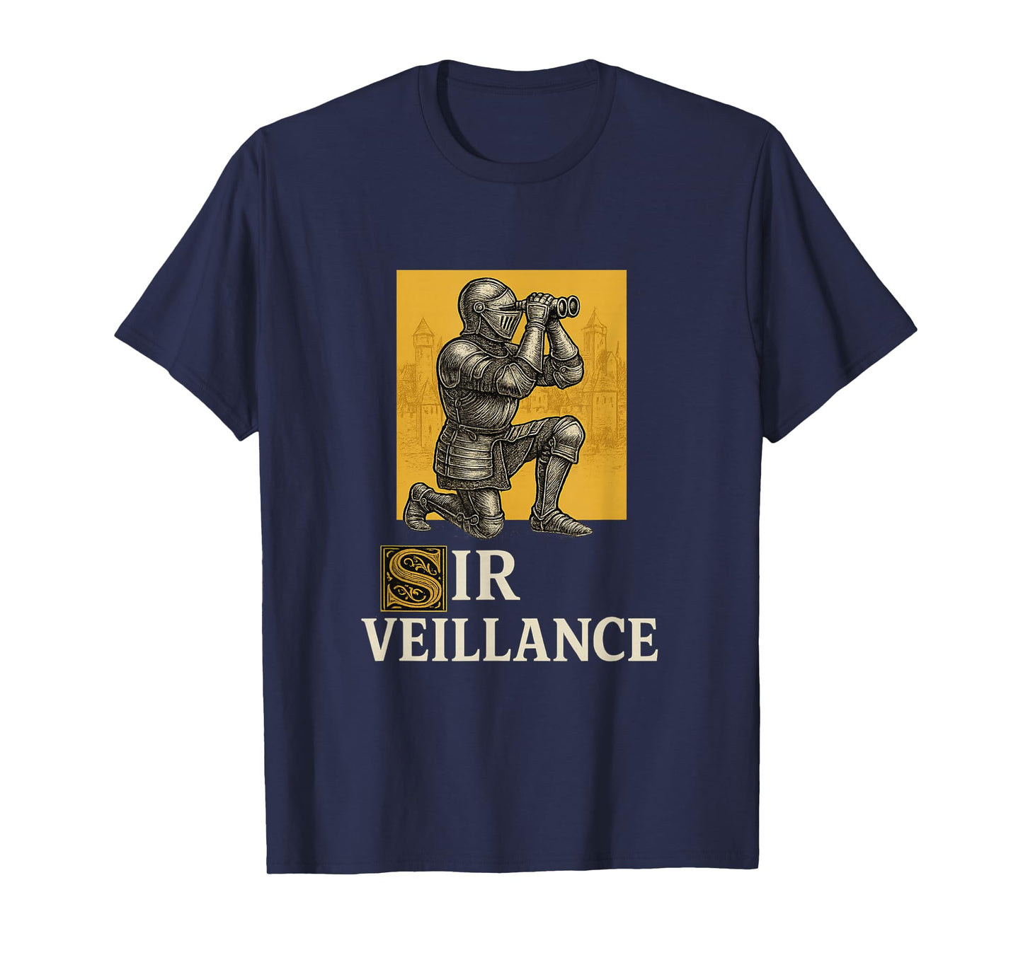 Sir Veillance Funny Unhinged Brainrot Medieval Meme Gen Z T-Shirt