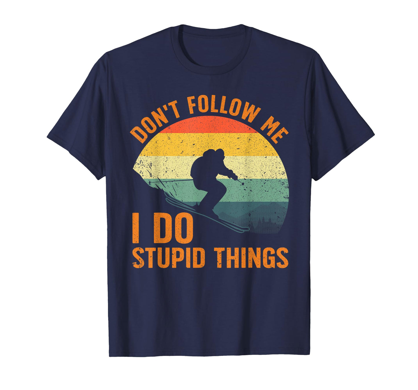 Cool Skiing Design For Men Women Snow Skier Ski Lover Skiing T-Shirt