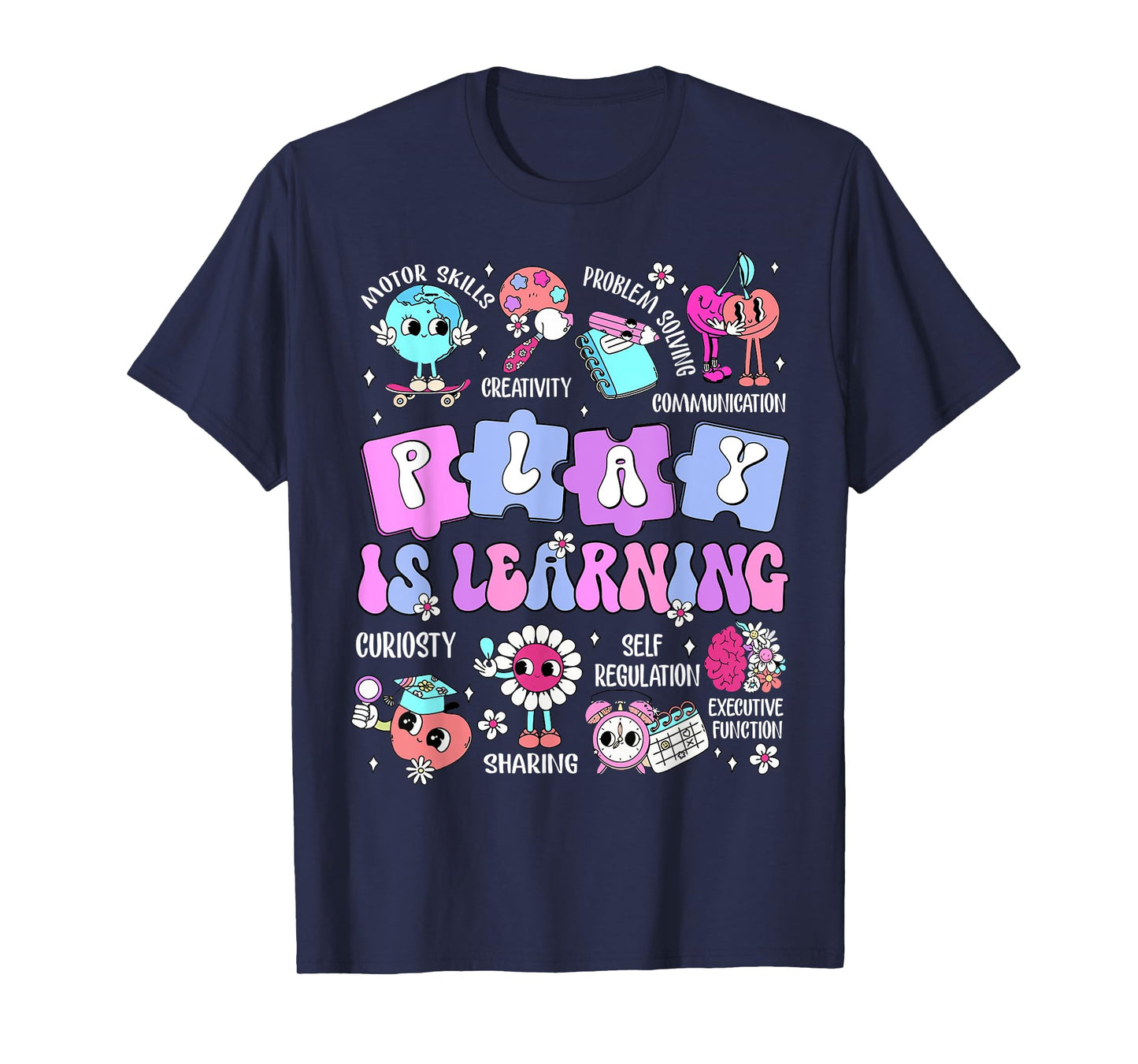 Play Is Learning Teacher First Day Of School Back To School T-Shirt