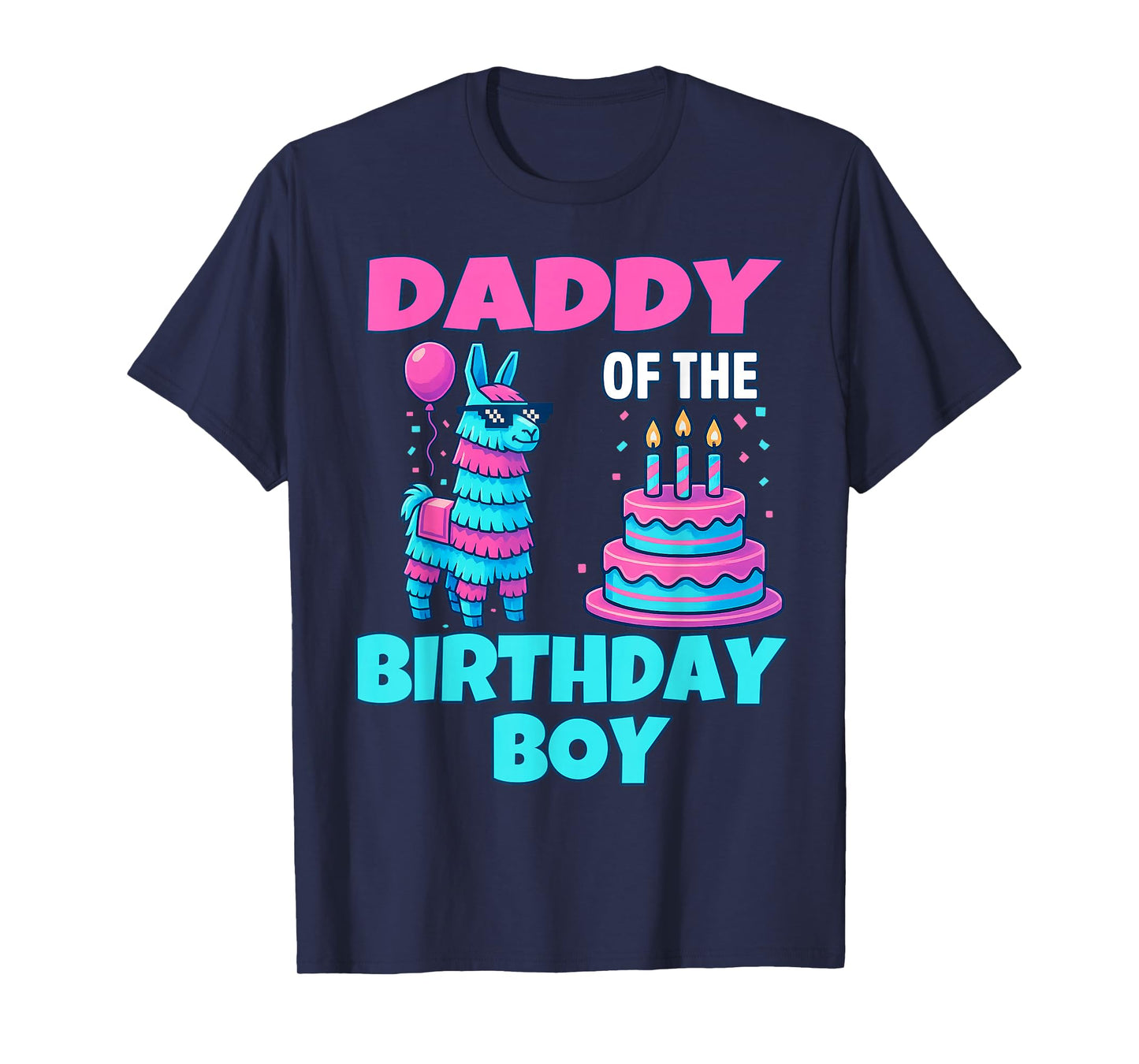 dad of Birthday Boy Llama Pinata Party family mathing men T-Shirt