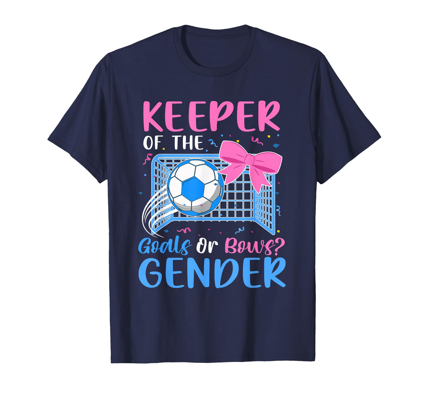 Keeper Of The Gender Goals or Bows Gender Reveal Party T-Shirt