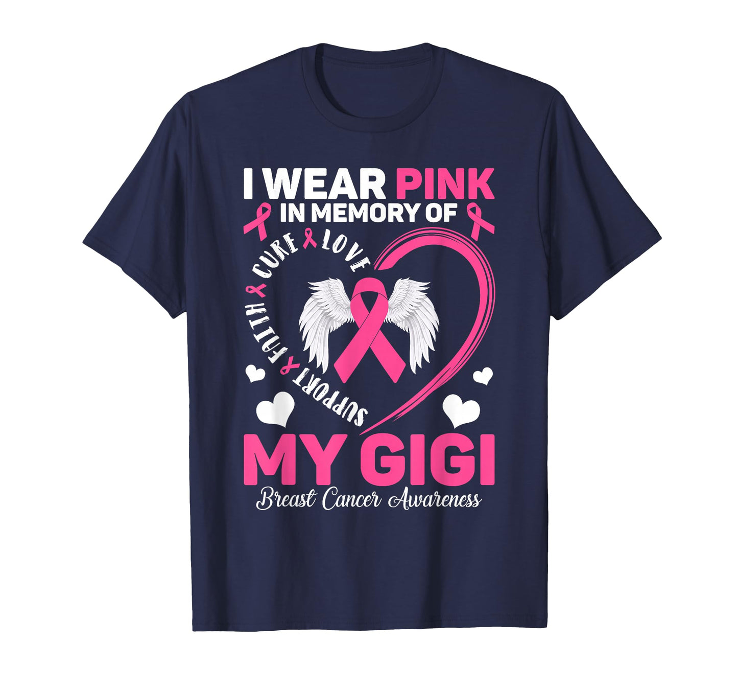 I Wear Pink In Memory Of My Gigi Breast Cancer Awareness T-Shirt