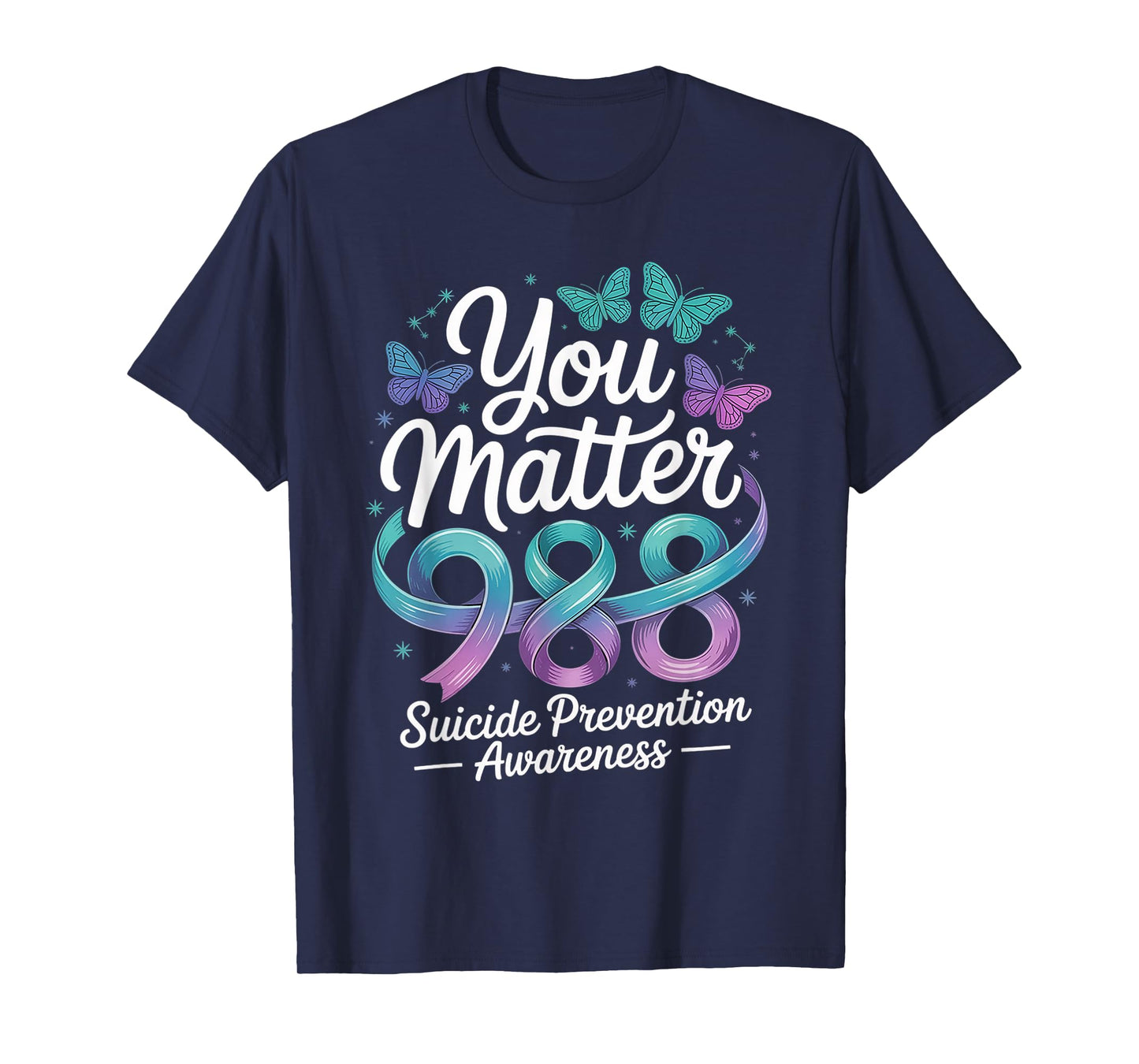 You Matter 988 Suicide Prevention Awareness Teal & Purple T-Shirt