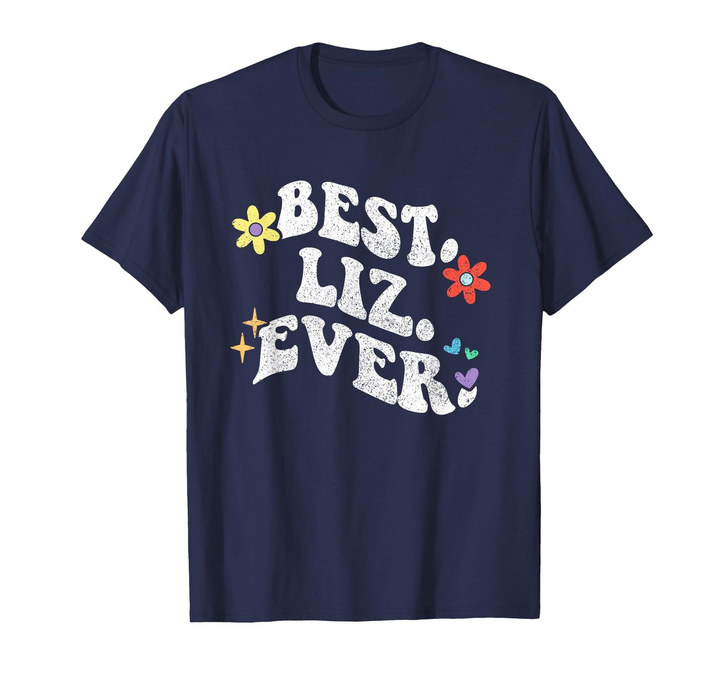 Retro Groovy Best LIZ Ever First Name Mother's Day Girl T-Shirt