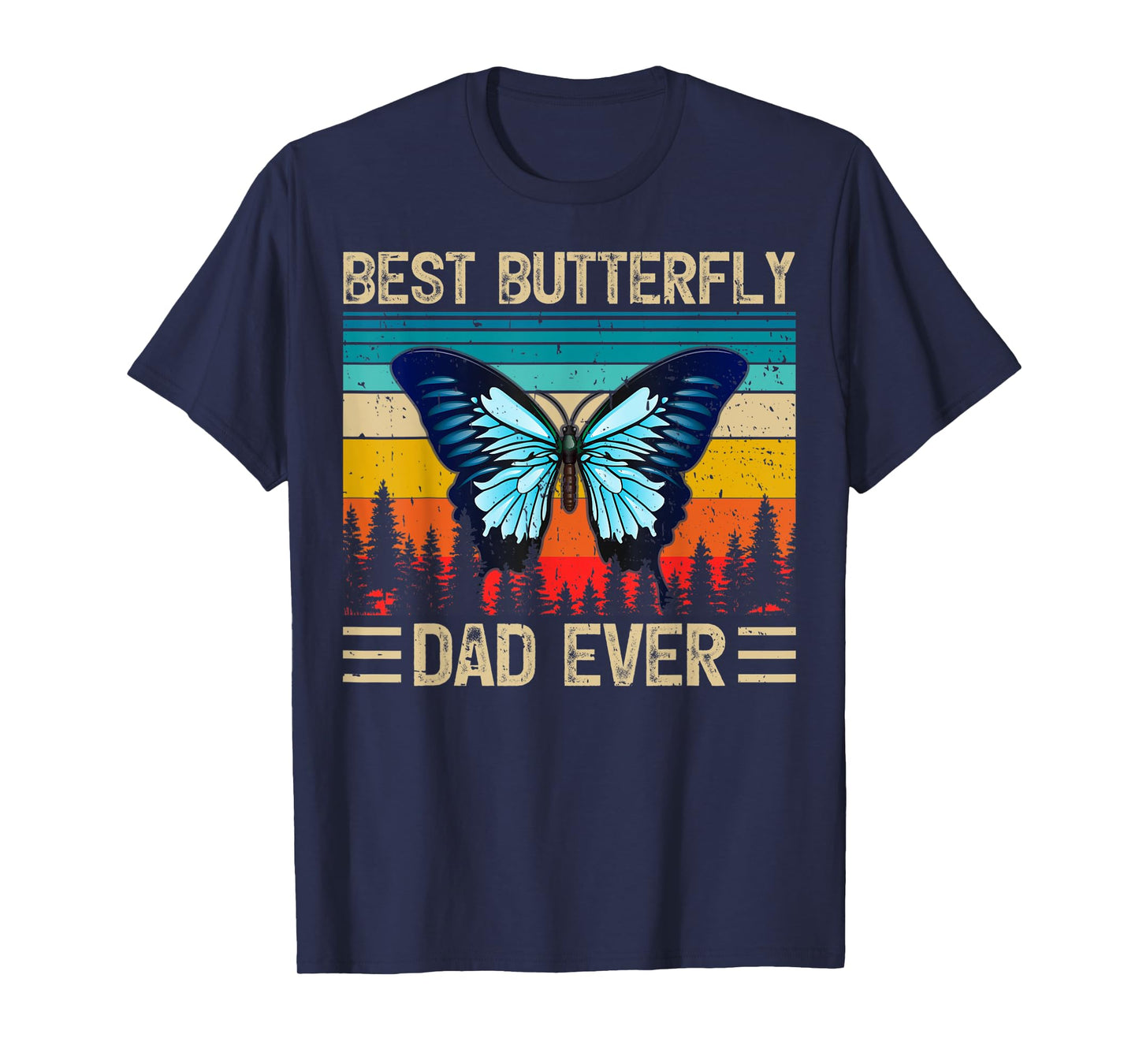 Mens Butterfly Vintage Funny Best Butterfly Dad Ever Father's Day T-Shirt