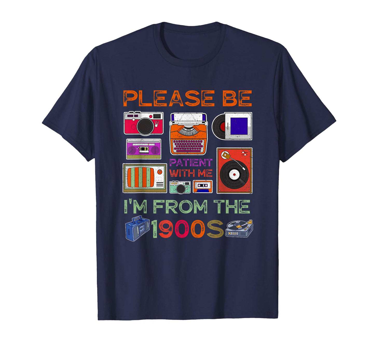 Please Be-Patient With-Me I'm From the 1900s Retro Cassette T-Shirt