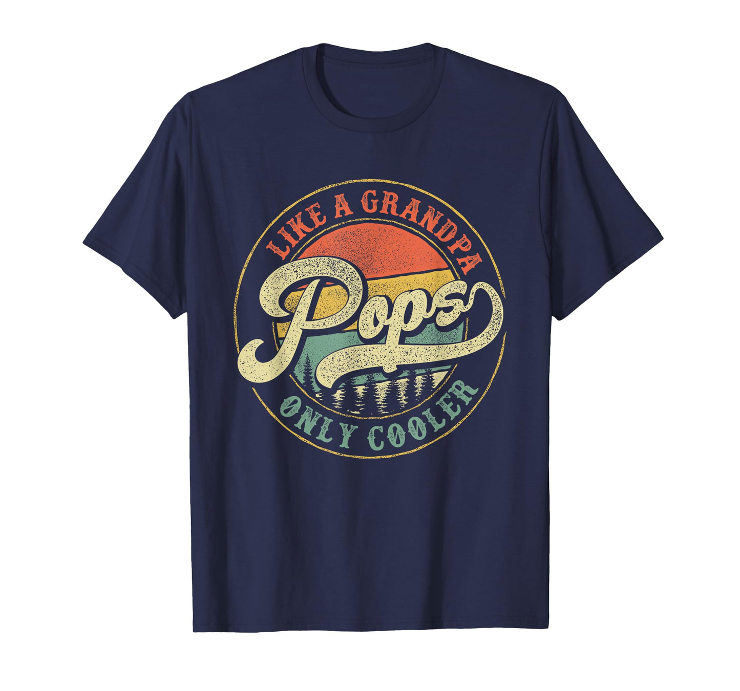 Pops Like a Grandpa Only Cooler Retro Gift Pops Dad Grandpa T-Shirt