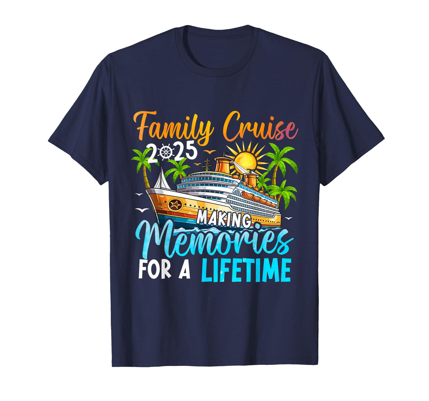 Family Cruise 2025 Family Matching Cruise Vacation Party T-Shirt