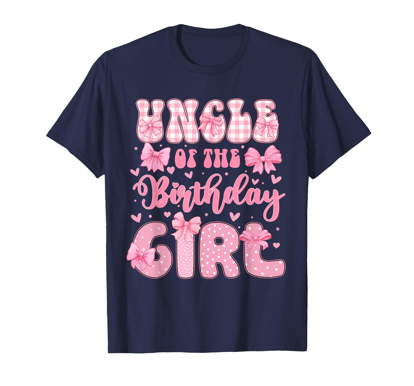 Uncle Of The Birthday Girl Family Pink Coquette Bow Bday T-Shirt