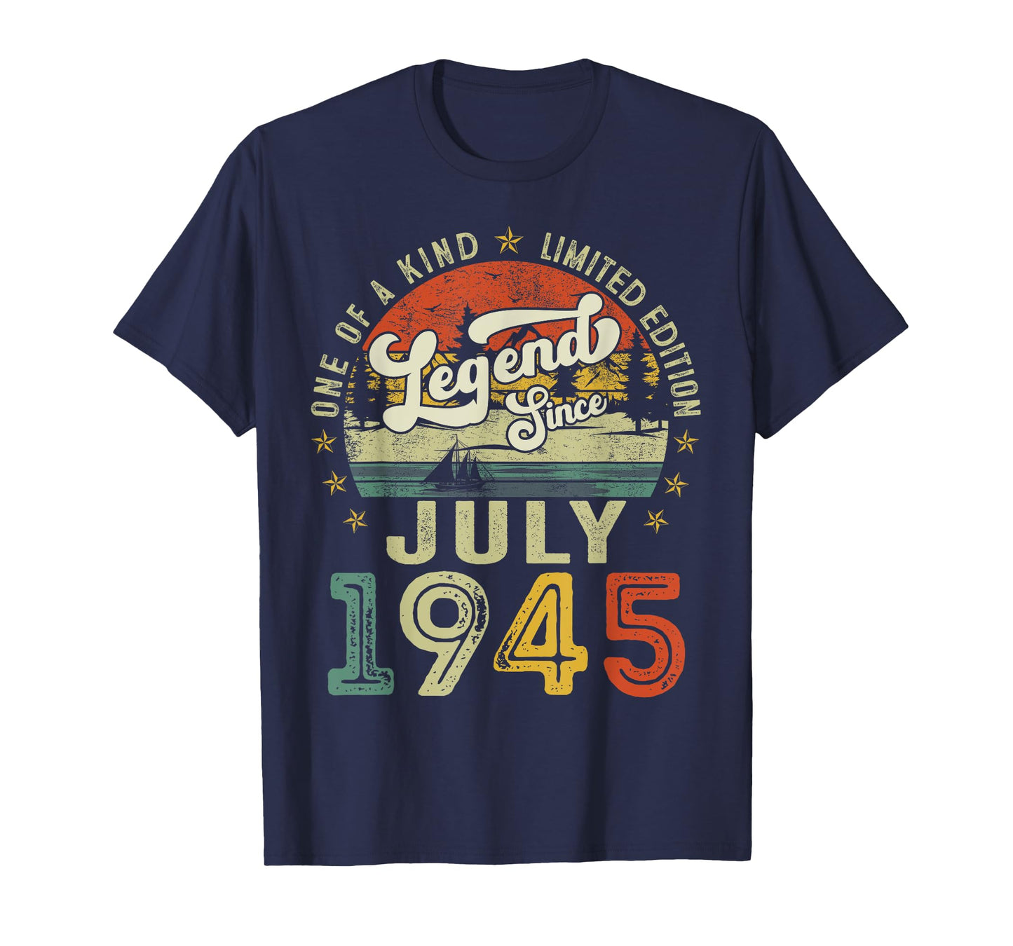 Legend Since July 1945 Vintage Retro 80th Birthday Men Women T-Shirt