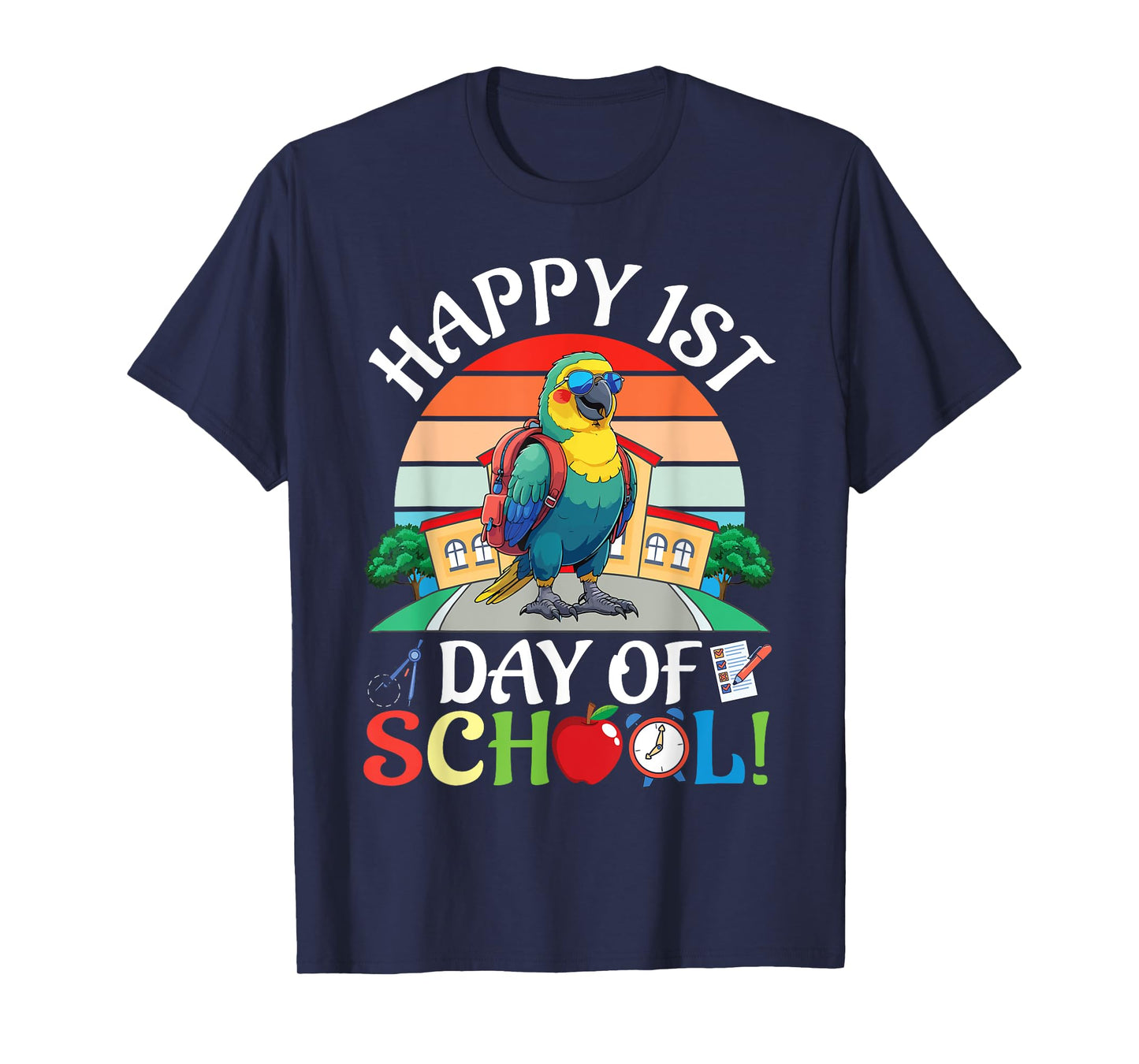 Parrot With School Backpack Books Happy First Day Of School T-Shirt