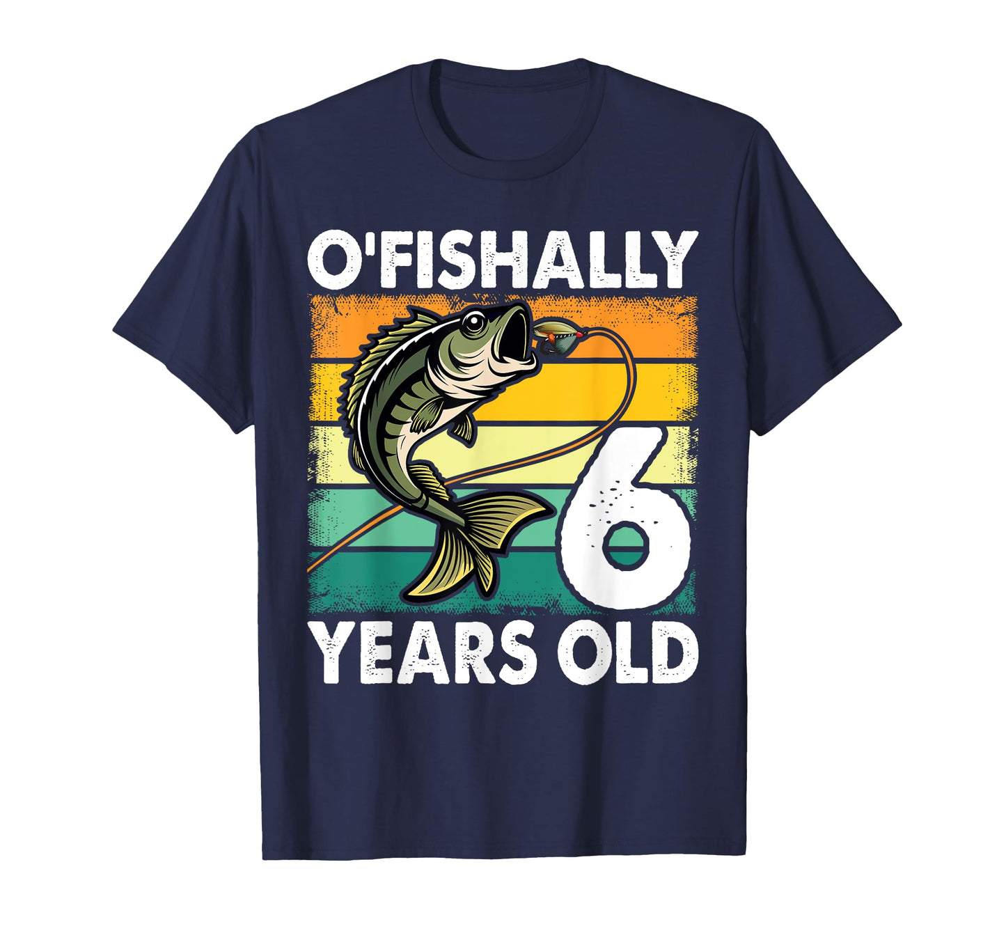 O'Fishally 6 Years Old Fishing Birthday Theme Party 6th T-Shirt