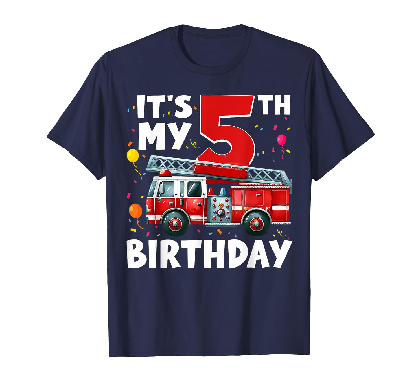 5th Birthday Boy Fire Truck 5 Year Old Toddler Firefighter T-Shirt