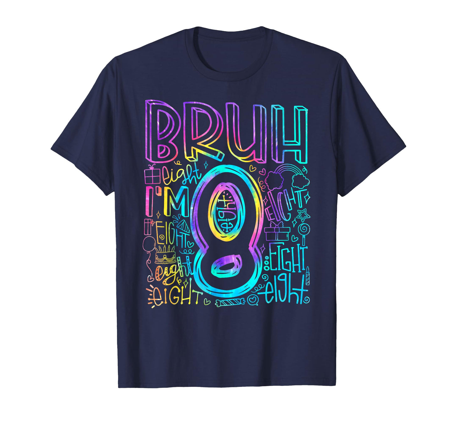 Bruh I'm 8 Year Old It's My 8th Birthday Boy Retro Tie Dye T-Shirt