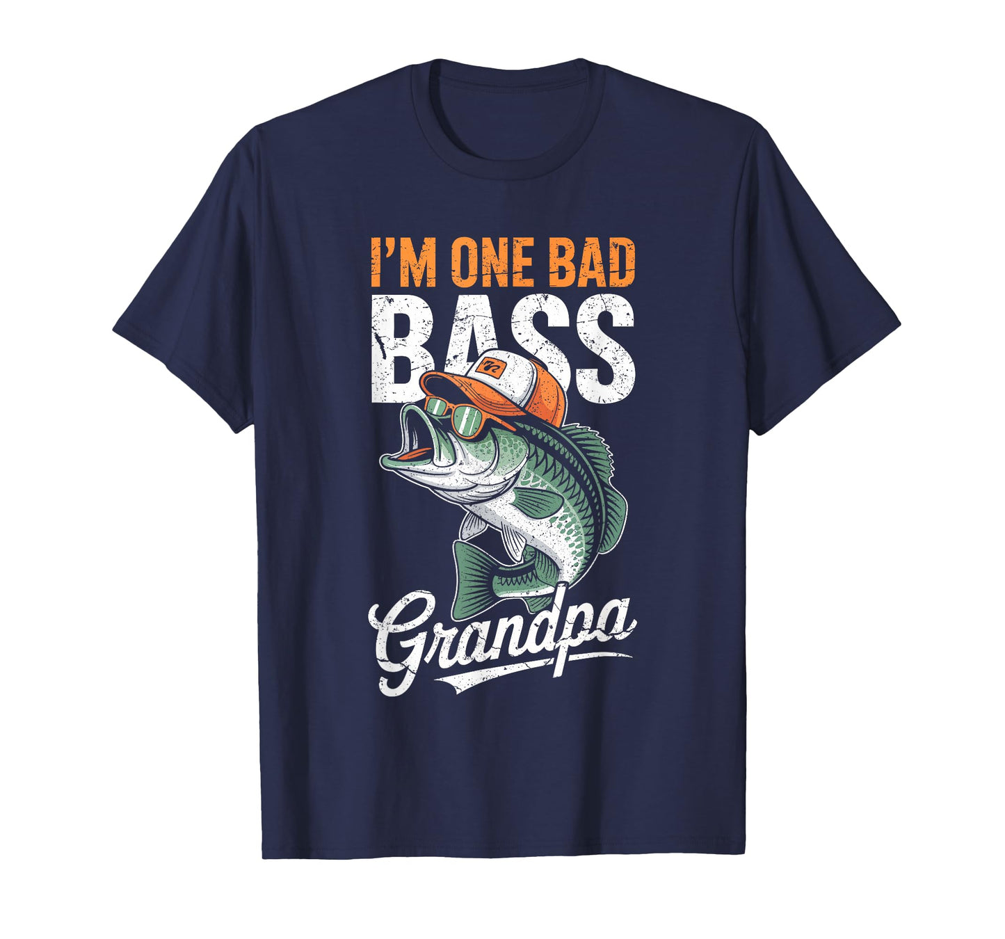 I'm One Bad Bass Grandpa Shirt Men Bass Fishing Fathers Day T-Shirt