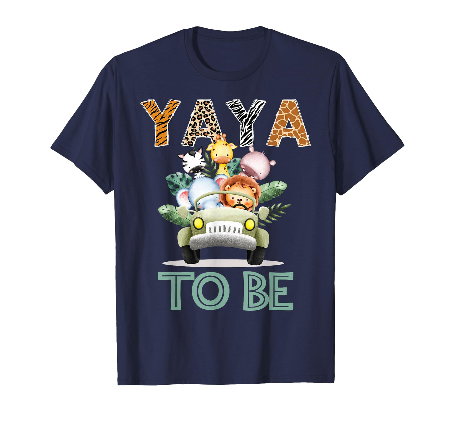 Soon To Be Yaya Jungle Animal Safari Gender Reveal T-Shirt