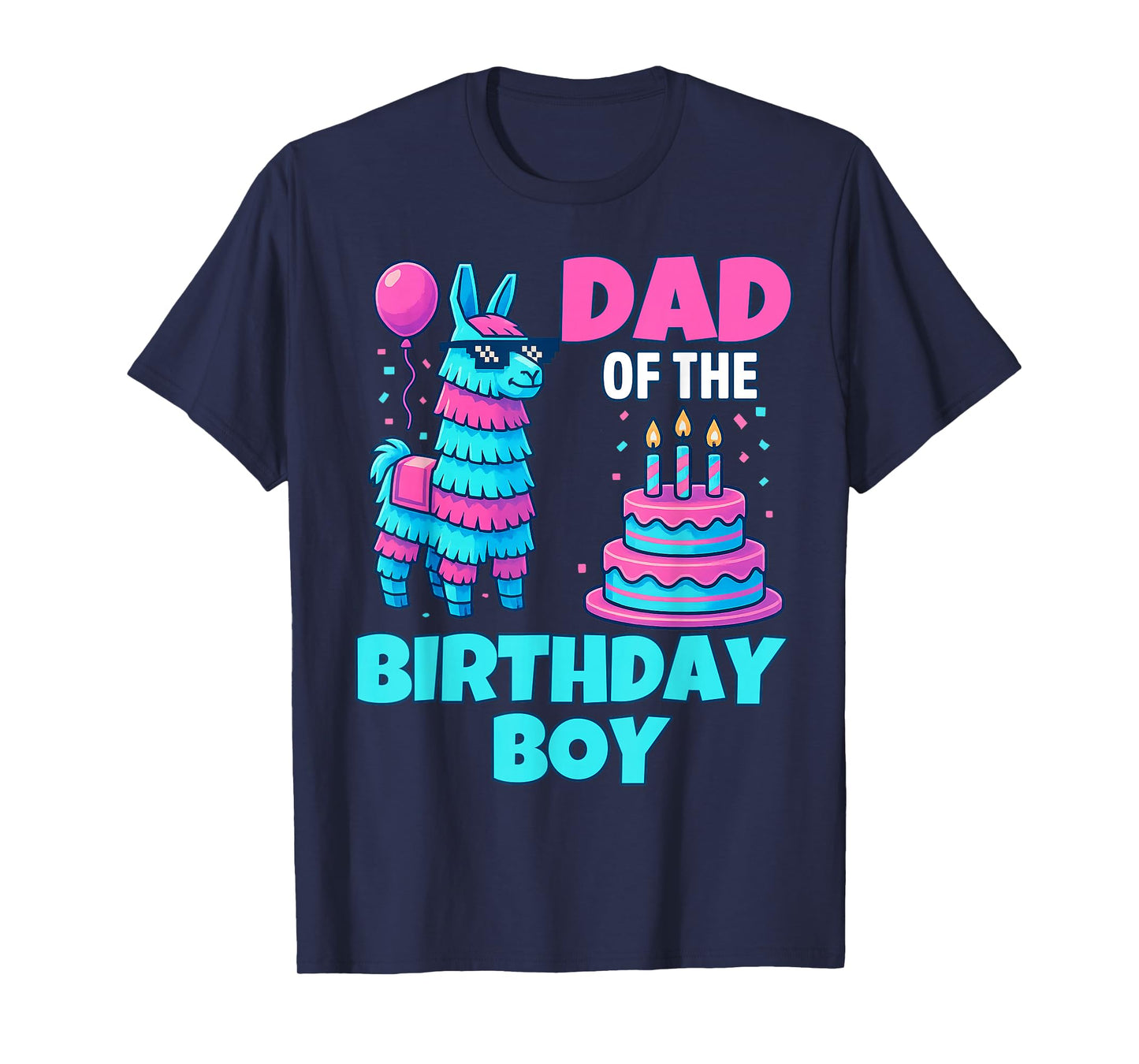 dad of Birthday Boy Llama Pinata Party family mathing men T-Shirt