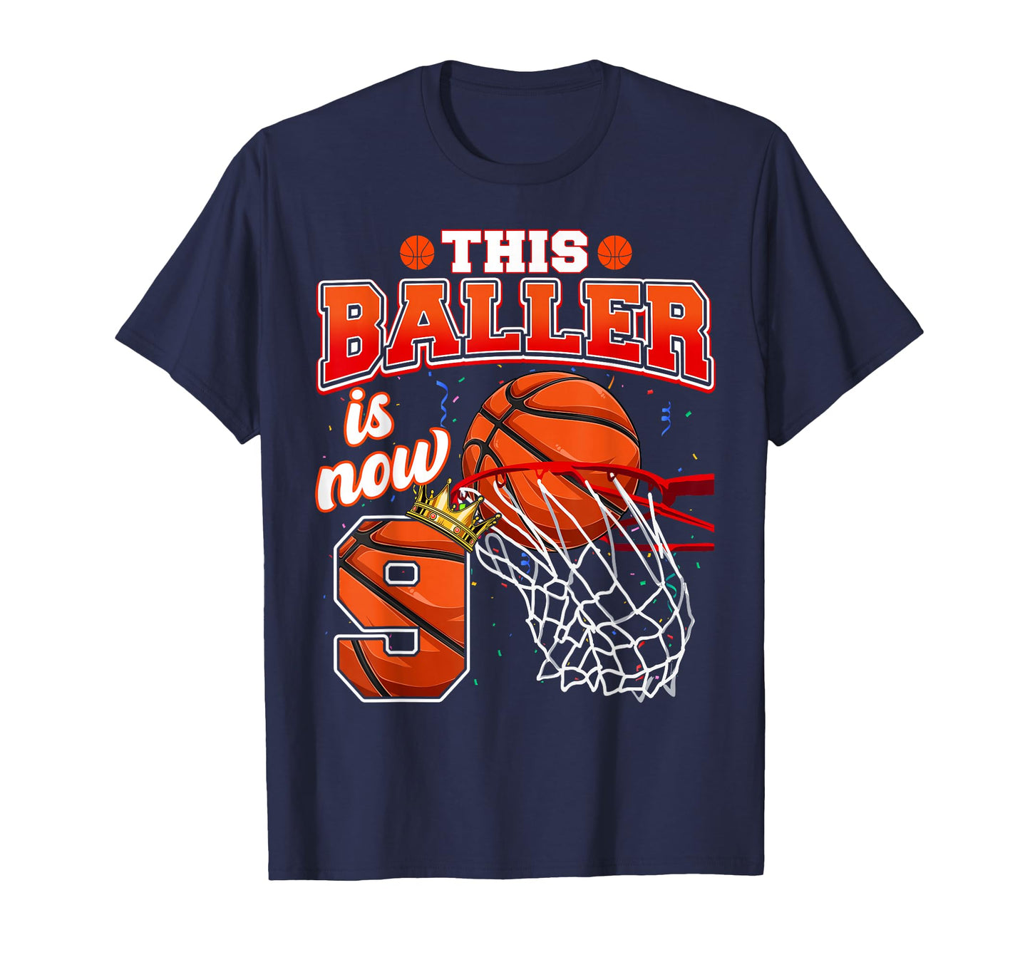 This Basketball Baller Is Now 9 Years Old Happy My Birthday T-Shirt