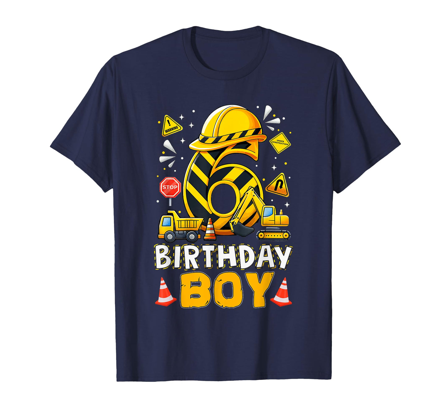 Construction 6 Year Old Birthday Boy 6th Birthday Excavator T-Shirt