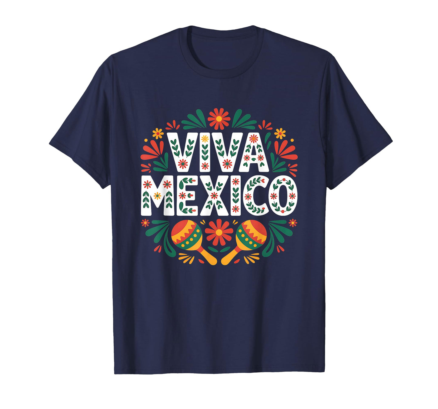 Viva Mexico Colorful Folk Art Mexican Independence Day T-Shirt