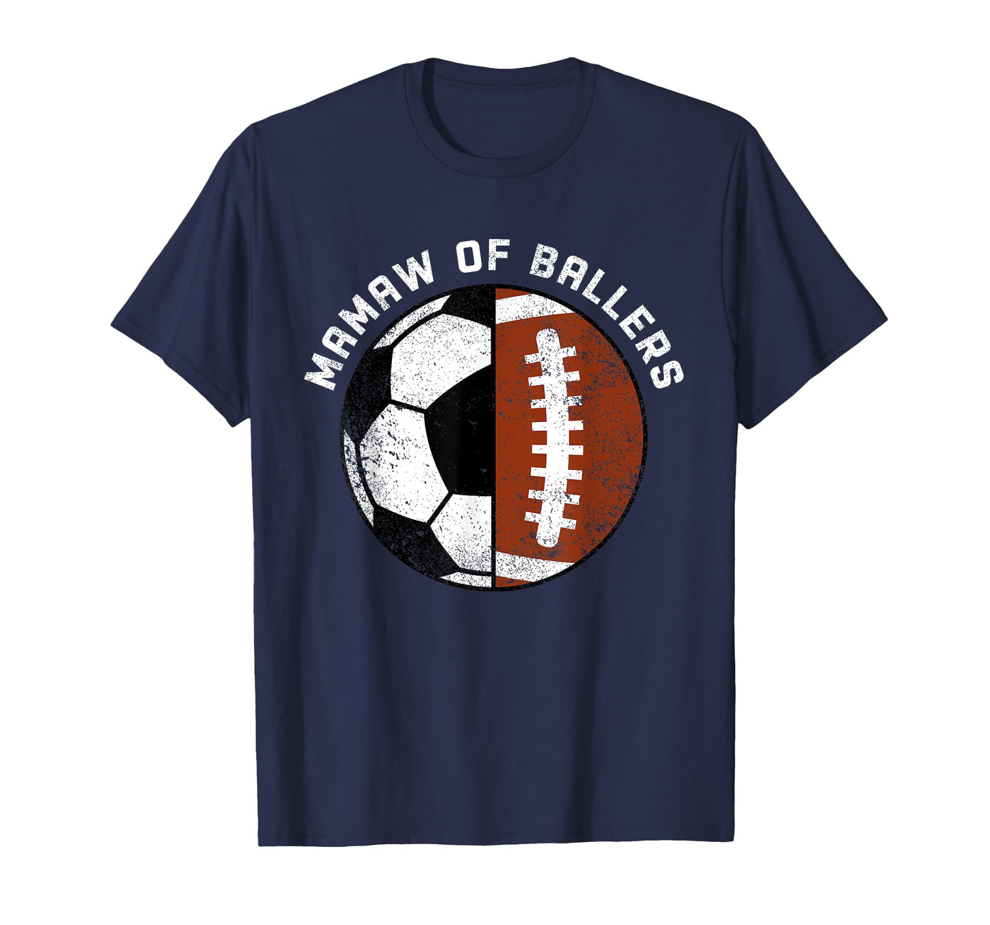 Mamaw of Ballers Funny Soccer Football Grandma Mamaw T-Shirt