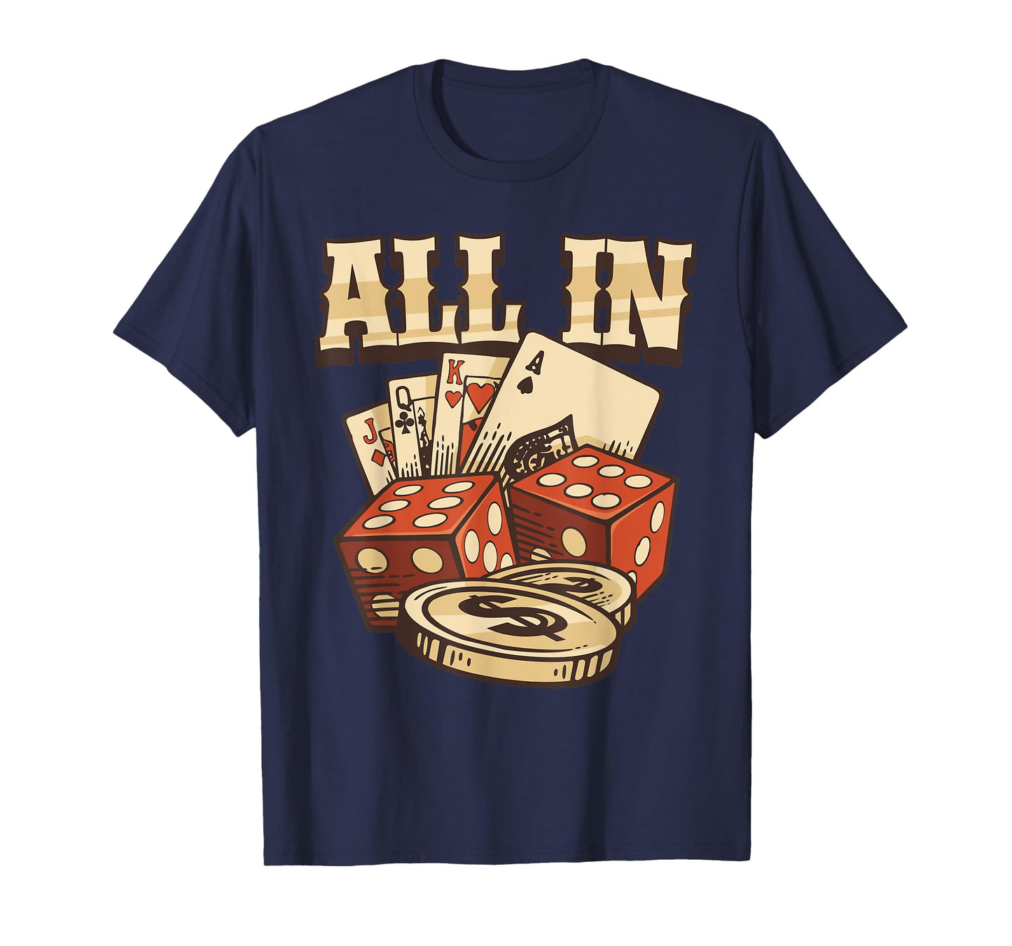 All In Card Game Playing Cards Poker Player Gambling Casino T-Shirt