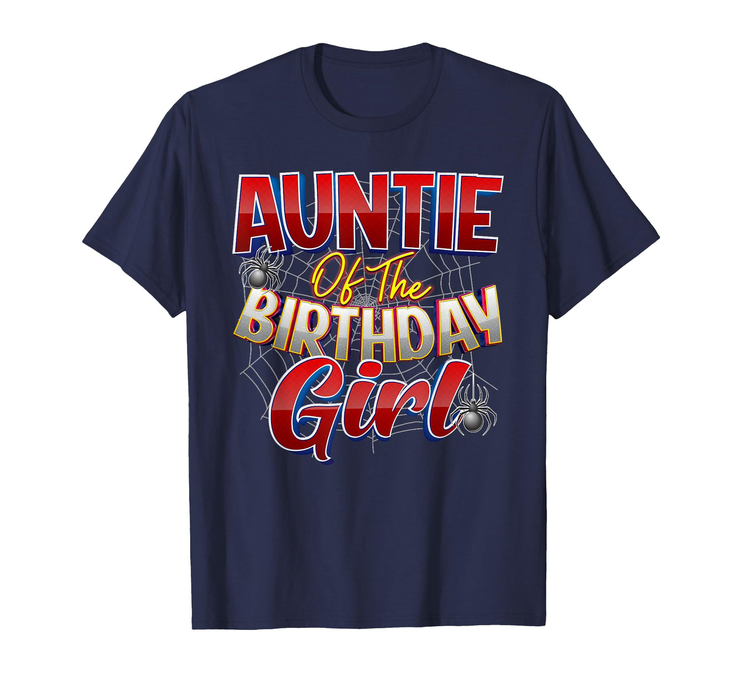 Spider Web Birthday Costume Auntie of the Birthday Girl T-Shirt