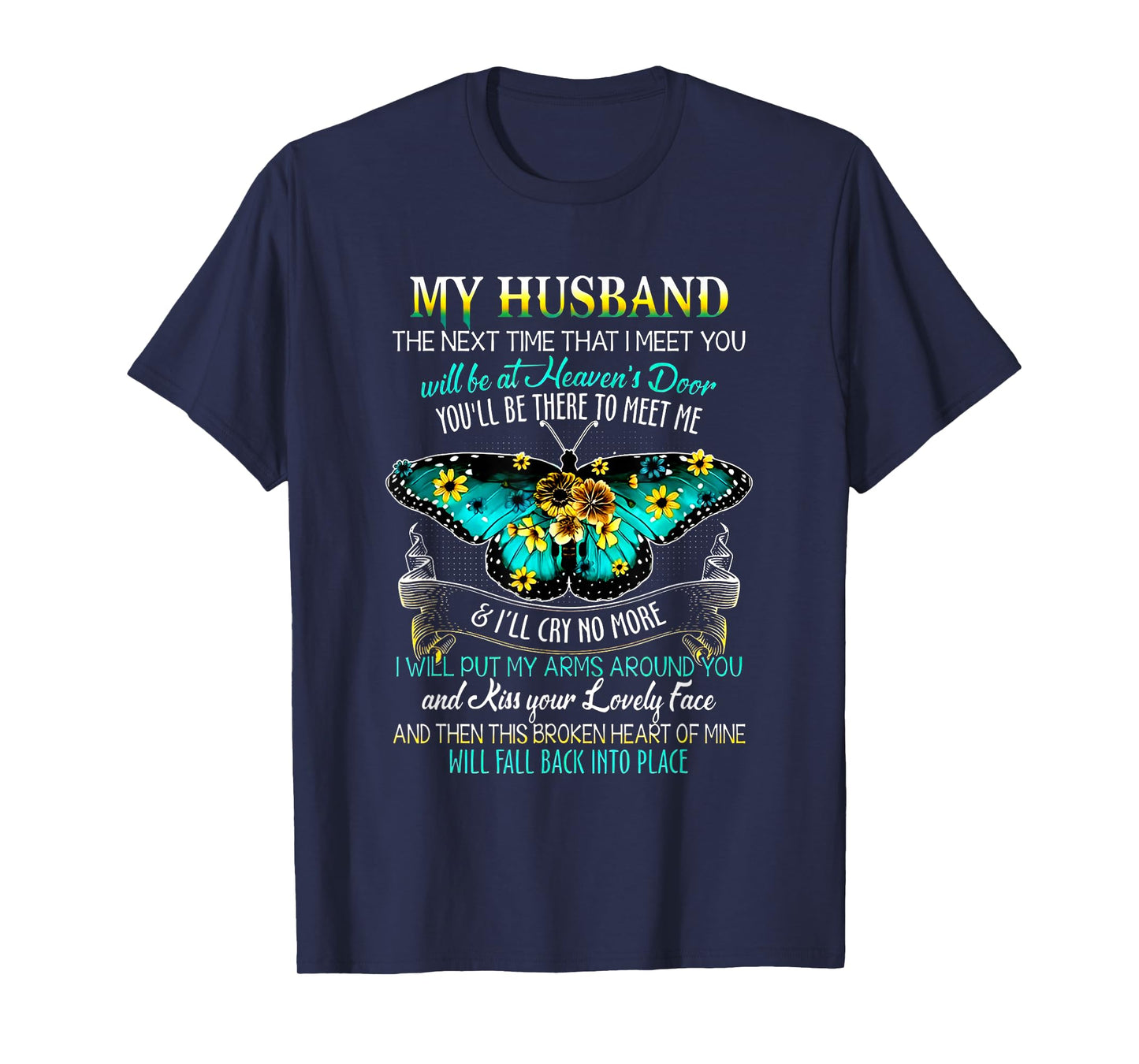 My Husband The Next Time That I Meet You T-Shirt