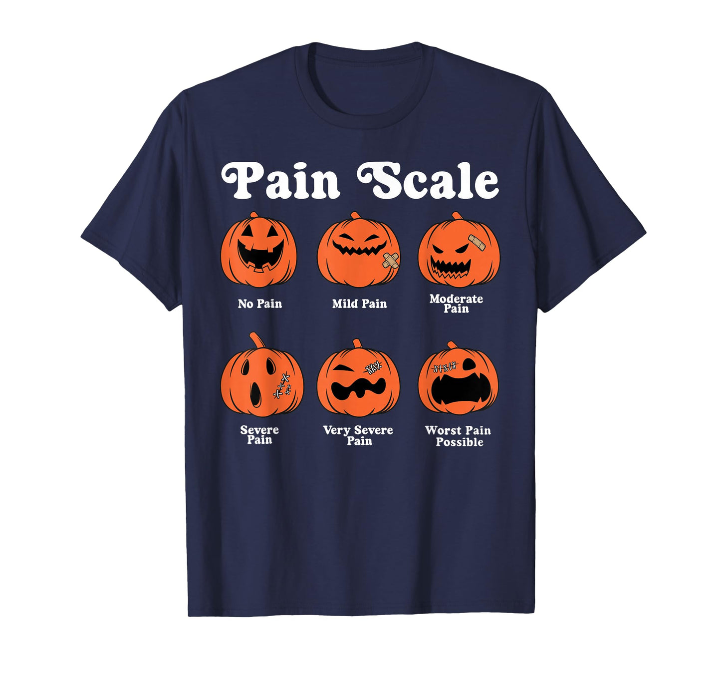 Pain Scale Pumpkin Pain Assessment Trauma Nurse Halloween T-Shirt